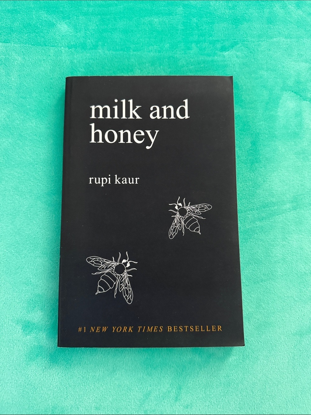 Milk & honey by Rupi Kaur